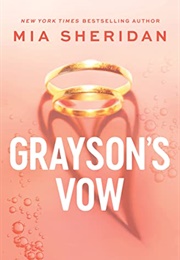 Grayson&#39;s Vow (Mia Sheridan)