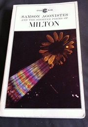 Samson Agonistes and the Shorter Poems of Milton (John Milton)