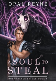 A Soul to Steal (Opal Reyne)