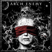 Dream Stealer - Arch Enemy