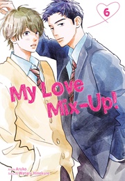 My Love Mix-Up! Vol. 6 (Wataru Hinekure)