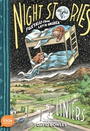 Night Stories: Folktales From Latin America (Liniers)