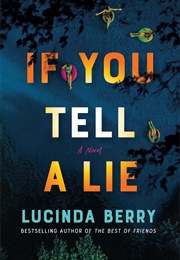 If You Tell a Lie (Lucinda Berry)