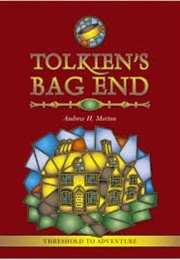 Tolkien&#39;s Bag End (Morton, Andrew H.)