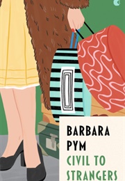 Civil to Strangers (Barbara Pym)