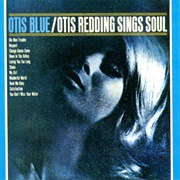 Otis Blue (1965) - Otis Redding