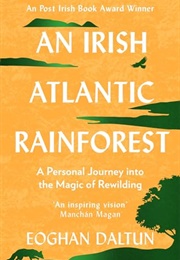 An Irish Atlantic Rainforest (Eoghan Daltun)