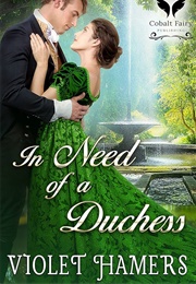 In Need of a Duchess (Violet Hamers)