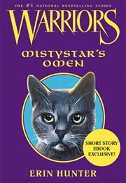 Mistystar&#39;s Omen (Novella 2)