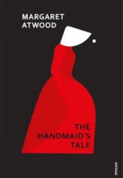 The Handmaid&#39;s Tale (Margaret Atwood)