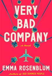 A Book You Saw on Instagram (Very Bad Company)