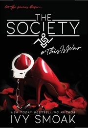 The Society #Thisiswar (Ivy Smoak)