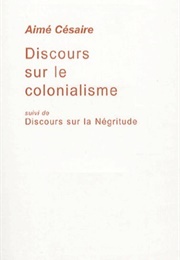 Discours Sur Le Colonialisme (Aimé Césaire)