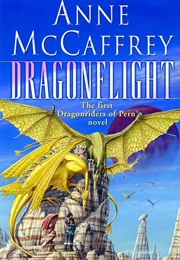 Dragonflight: Volume I in the Dragonriders of Pern (McCaffrey, Anne)