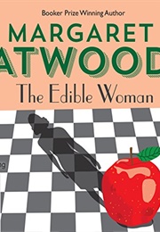 The Edible Woman (Margaret Atwood)