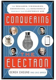 Conquering the Electron (Derek Cheung, Eric Brach)