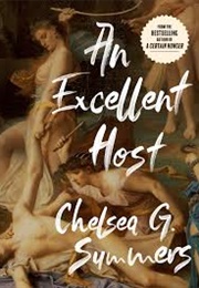 An Excellent Host (Chelsea G Summers)