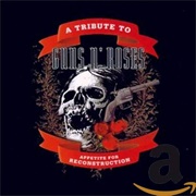 A Tribute to Guns N&#39; Roses: Appetite for Reconstruction