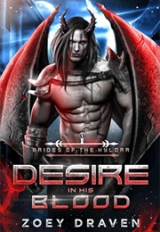 Desire in His Blood (Zoey Draven)