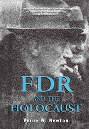 FDR and the Holocaust (Newtown, Verne W.)