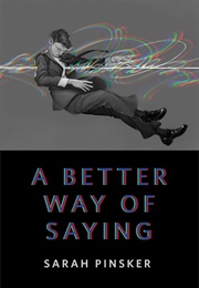 A Better Way of Saying (Sarah Pinsker)