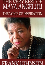 The Very Best of Maya Angelou (Frank Johnson)