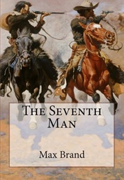 The Seventh Man (Max Brand)