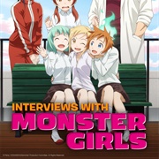 Interviews With Monster Girls