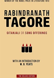 Gitanjali or Song Offerings: Introduced by W.B. Yeats (Tagore)