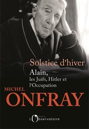 Solstice D&#39;hiver (Michel Onfray)