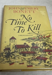 No Time to Kill (John &amp; Emery Bonett)