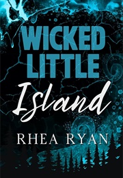 Wicked Little Island (Rhea Ryan)