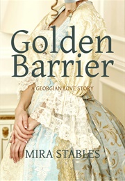 Golden Barrier (Mira Stables)