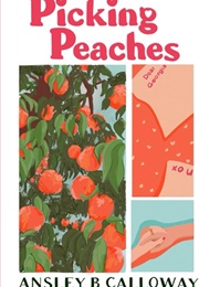 Picking Peaches (Ansley Calloway)