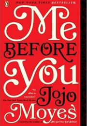 Me Before You (Jojo Moyes)