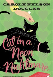 Cat in a Neon Nightmare (Carole Nelson Douglas)