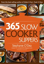 365 Slow Cooker Suppers (Stephanie O&#39;Dea)