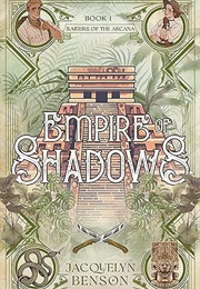 Empire of Shadows (Jacquelyn Benson)