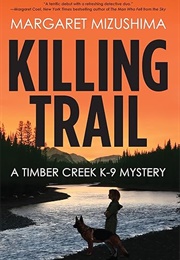 Killing Trail (Margaret Mizushima)