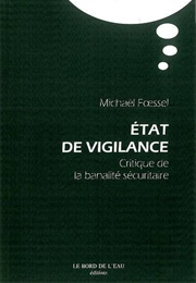 État De Vigilance (Michaël Foessel)