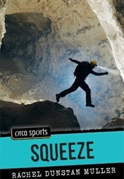 Squeeze (Rachel Dunstan Muller)