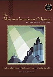 The African American Odyssey: Volume Two (Darlene Clark Hine)