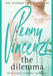 The Dilemma (Penny Vincenzi)