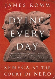 Dying Every Day (James Romm)