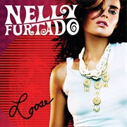 Loose (Nelly Furtado, 2006)