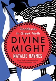 Divine Might (Natalie Haynes)