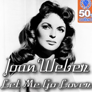 Let Me Go Lover - Joan Weber