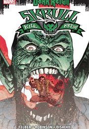 Dark Reign: Skrull Kill Krewe; #1-5 (Adam Felber)