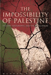 The Impossibility of Palestine (Mehran Kamrava)