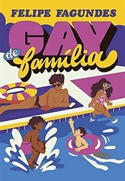 Gay De Família (Felipe Fagundes)